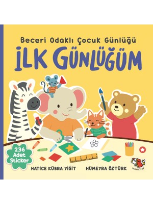 Uçan Kitap İlk Günlüğüm - Beceri Odaklı Çocuk Günlüğü - Hatice Kübra Yiğit