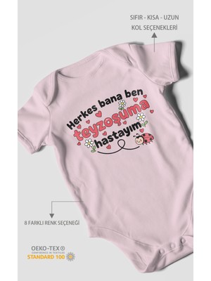 Morivo Kids Herkes Bana Ben Teyzoşuma Hastayım Baskılı Bebek Zıbını – Çıtçıtlı Body 8 Renk | %100 Pamuk Kısa Kol