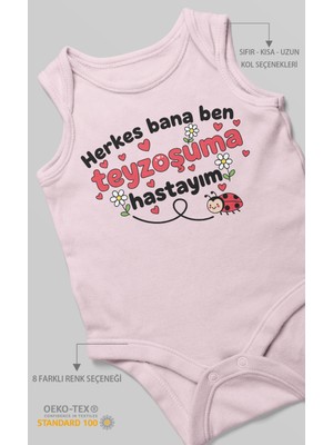 Morivo Kids Herkes Bana Ben Teyzoşuma Hastayım Baskılı Bebek Zıbını – Çıtçıtlı Body 8 Renk | %100 Pamuk Sıfır Kol