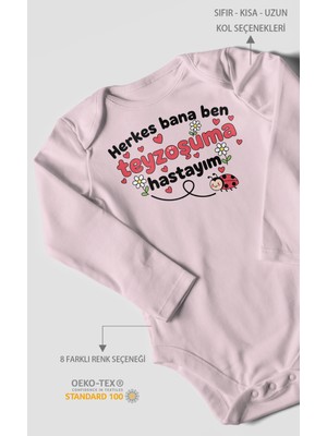 Morivo Kids Herkes Bana Ben Teyzoşuma Hastayım Baskılı Bebek Zıbını – Çıtçıtlı Body 8 Renk | %100 Pamuk Uzun Kol
