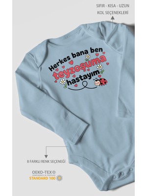 Morivo Kids Herkes Bana Ben Teyzoşuma Hastayım Baskılı Bebek Zıbını – Çıtçıtlı Body 8 Renk | %100 Pamuk Uzun Kol
