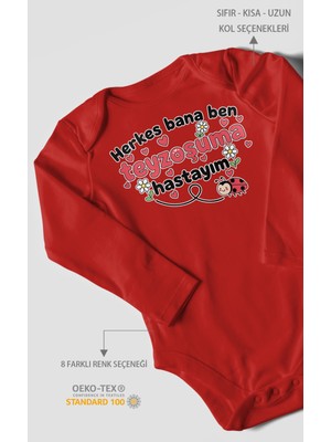 Morivo Kids Herkes Bana Ben Teyzoşuma Hastayım Baskılı Bebek Zıbını – Çıtçıtlı Body 8 Renk | %100 Pamuk Uzun Kol