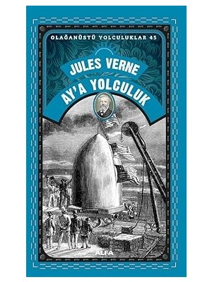 Everest Yayınları Ay’a Yolculuk: Olağanüstü Yolculuklar 45 + Kafkas Yollarında + Sokakların Ölümü + Elise Ya Da Gerçek Yaşam