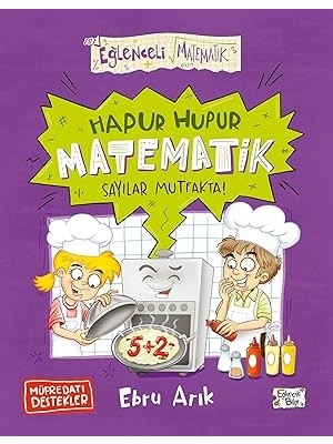 Alfa Yayınları Hapur Hupur Matematik Sayılar Mutfakta + Dedem Tekrar Çocuk Oldu + Fidan Hanım + Ev Cadısı 1