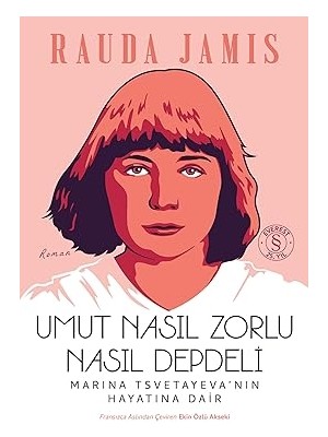 Everest Yayınları Umut Nasıl Zorlu Nasıl Depdeli: Marina Tsvetayeva’nın Hayatına Dair + Ubik + Sarkaç 1 Kurma Bebek Ciltli Yan Boyamalı