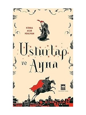 Alfa Yayınları Usturlap ve Ayna / Kübra Acar Pehlivan + Sonsuzluğa Yolculuk - Stephen’la Hayatım