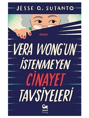 Everest Yayınları Vera Wong'un Istenmeyen Cinayet Tavsiyeleri + Yokluğu Yeğdir + Kakımın Kanı