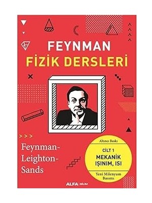 Alfa Yayınları Feynman Fizik Dersleri - Cilt 1: Mekanik Işınım, Isı - Yeni Milenyum Basım + Zamanın Resimli Kısa Tarihi (Ciltli)