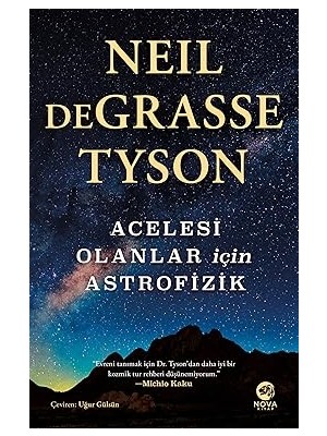 Alfa Yayınları Acelesi Olanlar Için Astrofizik + Soyların Tükenişi: Alternatif Bir Kapitalizm Tarihi