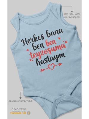 Herkes Bana Ben Teyzeme Hastayım Baskılı Bebek Zıbını – Çıtçıtlı Body 8 Renk | %100 Pamuk Sıfır Kol