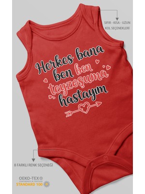 Herkes Bana Ben Teyzeme Hastayım Baskılı Bebek Zıbını – Çıtçıtlı Body 8 Renk | %100 Pamuk Sıfır Kol