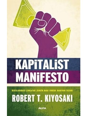 Alfa Yayınları Kapitalist Manifesto + Ikinci Şans: Paranız, Hayatınız ve Dünyamız Için + This Is Marketing: Işte Pazarlama