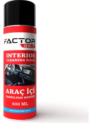 FACTOR360 Otomobil Araç Içi Temizleme Köpüğü Döşeme Koltuk Tavan Taban Genel Kullanım Aerosol 500 ml