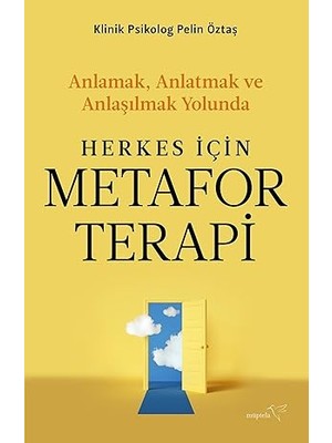Müptela Yayınları Herkes Için Metafor Terapi + Terapi Odası Konuları: Bir Terapistin Odasında En Çok Konuşulanlar