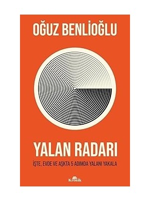 Kronik Kitap Yalan Radarı: Işte, Evde ve Aşkta 5 Adımda Yalanı Yakala + Depresyondan Çıkış Yolu: Kendi Kendine Yardım Kitabı