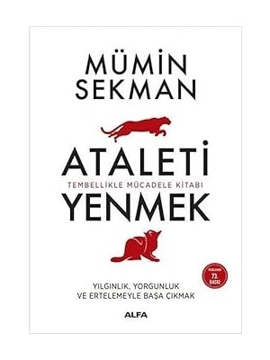 Alfa Yayınları Ataleti Yenmek: Yılgınlık, Yorgunluk ve Erteleme Alışkanlığıyla Başa Çıkma Yolları + Beş Sevgi Dili