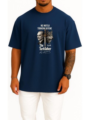 Bahriyeli Collection Oversize Ne Mutlu Türküm Diyene The Türkfather Göğüs Baskılı Unisex T-Shirt