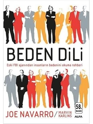Alfa Yayınları Beden Dili: Eski Fbı Ajanından Insanların Bedenini Okuma Rehberi + Işten ve Yaşamdan Zevk Almanın Yolları