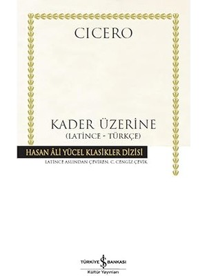 İş Bankası Kültür Yayınları Kader Üzerine: (Latince-Türkçe) + Dine Karşı Din + Peynir ve Kurtlar: Bir 16. Yüzyıl Değirmencisinin Evreni