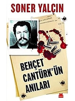 Kırmızı Kedi Behçet Cantürk'ün Anıları + Istila Devirlerinin Kolonizatör Türk Dervişleri