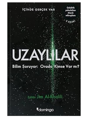 Domingo Yayınevi Uzaylılar: Içinde Gerçek Var Bilim Adamları Soruyor: Orada Kimse Var Mı? + Eşref Saat