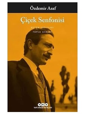Yapı Kredi Yayınları Çiçek Senfonisi - Toplu Şiirler + Checklıst Manifesto: Işi Doğru Yapmanın Basit Bilimi: Işler Nasıl Doğru Yapılır?