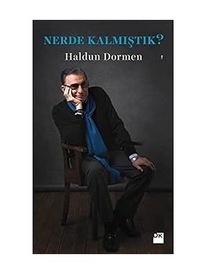 Doğan Kitap Nerde Kalmıştık + Iı. Abdülhamid ve Yıldız Hatıraları: Eksiksiz, Gözden Geçirilmiş Metin