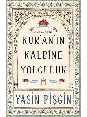 Timaş Yayınları Kur'an'ın Kalbine Yolculuk: Yasin Suresi Tefsiri (Kapak Resmi Değişebilir) + Hayatın Kaynağı