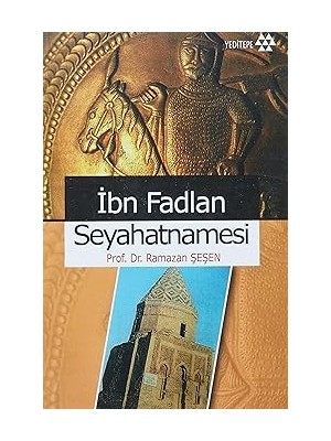 Yeditepe Yayınevi Ibn Fadlan Seyahatnamesi + Teyzem Latife: Atatürk'le Geçen Bir Ömrün Saklı Kalmış Hikayesi