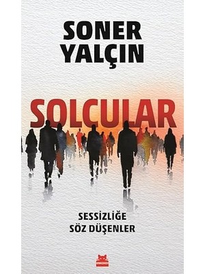Kırmızı Kedi Solcular: Sessizliğe Söz Düşenler + Türk Istihbaratı ve Soğuk Savaş - Abd ve Ingiltere Arasında Türk Gizli Servisi