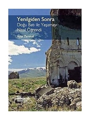 Koç Üniversitesi Yayınları Yenilgiden Sonra: Doğu Batı ile Yaşamayı Nasıl Öğrendi + Ideolojinin Yüce Nesnesi