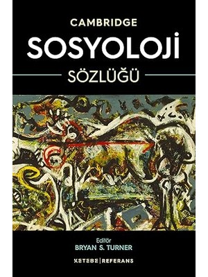 Ketebe Yayınları Cambridge Sosyoloji Sözlüğü (Ciltli): The Cambridge Dictionary Of Sociology + Bir Masalda Iki Kral Olmaz