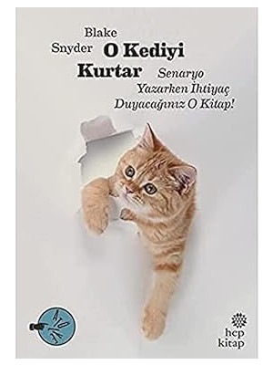 Hep Kitap O Kediyi Kurtar Senaryo Yazarken Ihtiyaç Duyacağınız O Kitap + Yüce Sultan + Hayatı ve Eserleriyle Raffaello