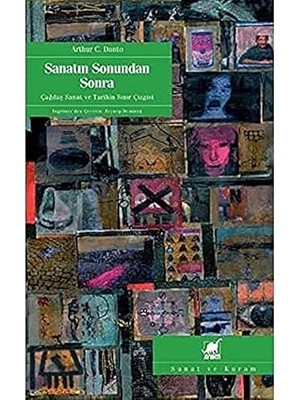 Ayrıntı Yayınları Sanatın Sonundan Sonra: Çağdaş Sanat ve Tarihinin Sınır Çizgisi + Salome + Yüce Sultan