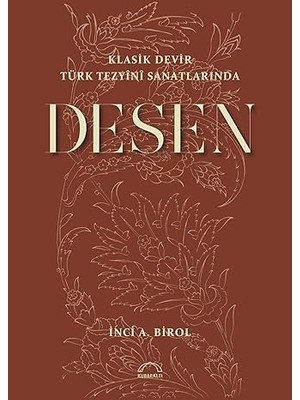 Kubbealtı Neşriyatı Yayıncılık Klasik Devir Türk Tezyini Sanatlarında Desen + Osmanlı-Türk Anayasal Gelişmeleri: 1789 - 1980 Otag