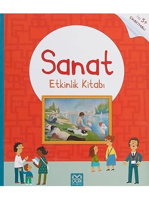 1001 Çiçek Kitaplar Sanat Etkinlik Kitabı + Sanat Nedir? + Her Yönüyle Insan Atatürk + Üç Kuruşluk Opera