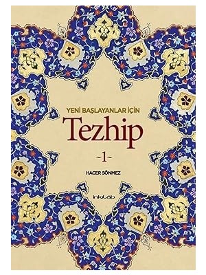 İnkılab Yayınları Yeni Başlayanlar Için Tezhip 1 + Yüce Sultan + Manga ve Anime Nasıl Çizilir ?: Bölüm 2