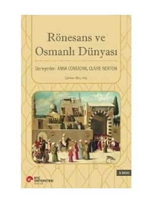 Koç Üniversitesi Yayınları Rönesans ve Osmanlı Dünyası + Yeni Başlayanlar Için Çizim + Morfo - Giysi Kıvrımları ve Kırışıklıklar