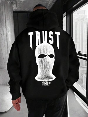 Nevermind Unisex Trust No Body Baskılı Oversize Baskılı Kapşonlu Sweatshirt 3 Iplik Siyah