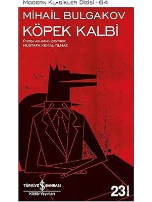 İş Bankası Kültür Yayınları Köpek Kalbi: Modern Klasikler Dizisi - 64 + Postayla Gelen Deniz Kabuğu + 1 Kitap