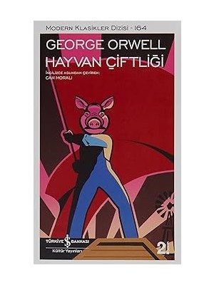 İş Bankası Kültür Yayınları Hayvan Çiftliği + Farkındalık Cehennemdir + Geçmiş Olsun Tarçın !