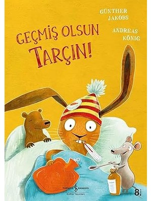 İş Bankası Kültür Yayınları Geçmiş Olsun Tarçın ! + On Kişiydiler - On Küçük Zenci + Irade Eğitimi - Hasan Ali Yücel Klasikleri