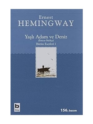 Bilgi Yayınevi Yaşlı Adam ve Deniz: Bütün Eserleri 1 + 20 Yaşıma Mektup + Bayan Ming'in Hiç Olmayan On Çocuğu