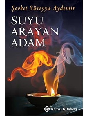 Remzi Kitabevi Suyu Arayan Adam + Geometri: Mustafa Kemal Atatürk + Esme Lennox Nasıl Yok Oldu + 1 Kitap