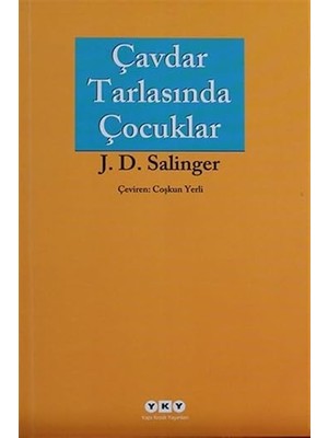 Yapı Kredi Yayınları Çavdar Tarlasında Çocuklar + Yalın Tutku + Masumiyet Müzesi + Kıskanmak