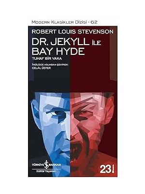 İş Bankası Kültür Yayınları Dr. Jekyll ile Bay Hyde: Tuhaf Bir Vaka + Filler Sultanı ile Kırmızı Sakallı Topal Karınca + Dün + 1 Kitap