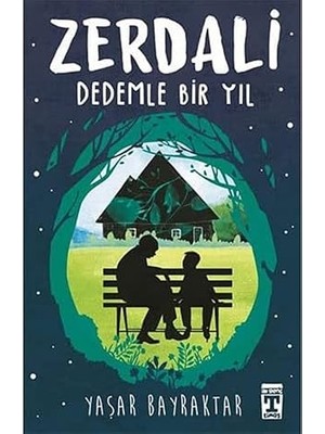 Genç Timaş Zerdali – Dedemle Bir Yıl + Bekle Beni + Hamnet + Öğretmen + Gece Yarısı Kütüphanesi + 31 Kitap
