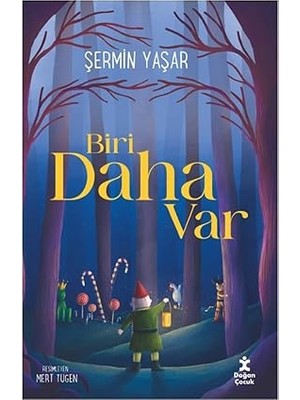 Doğan Çocuk Biri Daha Var + Sakar + Kirpinin Zarafeti + Yalın Tutku