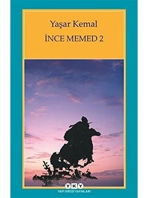 Yapı Kredi Yayınları Ince Memed 2 + Toprak Ana + Esme Lennox Nasıl Yok Oldu + Karısını Şapka Sanan Adam