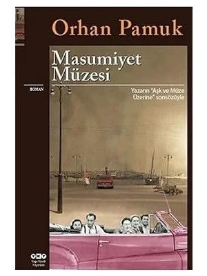 Yapı Kredi Yayınları Masumiyet Müzesi + Geçmiş Olsun Tarçın ! + Bayan Ming'in Hiç Olmayan On Çocuğu + 21 Kitap